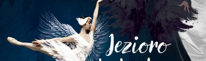 „Jezioro Łabędzie” – Królewski Balet Klasyczny w CKiS Tczewie