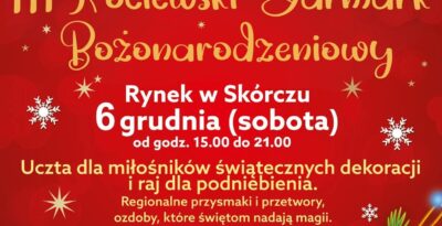 III Kociewski Jarmark Bożonarodzeniowy w Skórczu