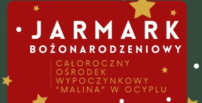 JARMARK BOŻONARODZENIOWY W OCYPLU