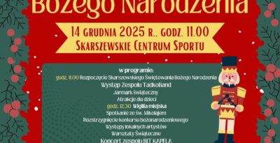SKARSZEWSKIE ŚWIĘTOWANIE BOŻEGO NARODZENIA 2025