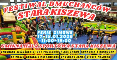 Zimowy Festiwal Dmuchańców w Starej Kiszewie