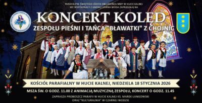 Koncert kolęd zespołu „Bławatki” w Hucie Kalnej