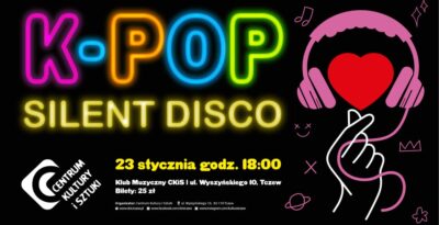 K-POP Silent Disco w Tczewie - Ferie 2026