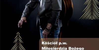 Koncert Kolęd i Pastorałek – Maciej Miecznikowski w Starogardzie Gdańskim