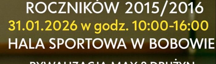 Turniej Halowej Piłki Nożnej – roczniki 2015/2016 w Bobowie
