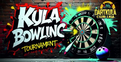 TURNIEJ DARTA W Kula Bowling - Starogard Gdański