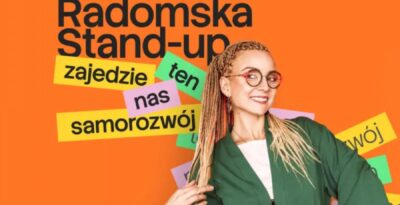 STAND UP ALEKSANDRA RADOMSKA – „ZAJEDZIE NAS TEN SAMOROZWÓJ” W TCZEWIE