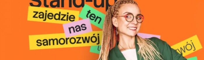 STAND UP ALEKSANDRA RADOMSKA – „ZAJEDZIE NAS TEN SAMOROZWÓJ” W TCZEWIE