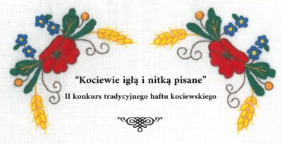 Kociewie igłą i nitką pisane-II edycja konkursu