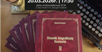 SPOTKANIE AUTORSKIE Z RYSZARDEM SZWOCHEM– SCK w Starogardzie Gdańskim