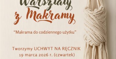 Warsztaty z makramy w Osieku