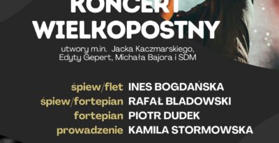 🎶 Koncert Wielkopostny „Do Ciebie pieśnią wołam Panie...” w Czarnej Wodzie