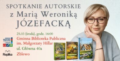 Spotkanie autorskie w Zblewie z Marią Weroniką Józefacką