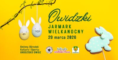 Owidzki Jarmark Wielkanocny 2026