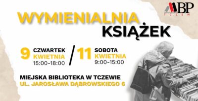 Wymienialnia książek – edycja wiosenna w Tczewie