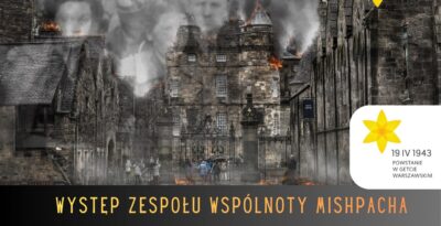 83. Rocznica Wybuchu Powstania w Getcie Warszawskim Spotkanie w Gniewie
