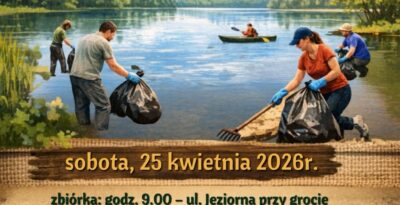 Czyste Jezioro 2026 – wspólna akcja nad Jeziorem Lubichowskim
