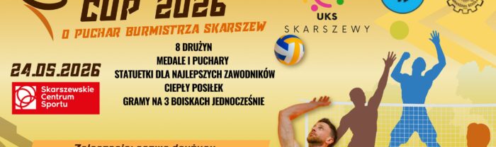 SKARSZEWY CUP 2026 – turniej siatkówki o Puchar Burmistrza Skarszew