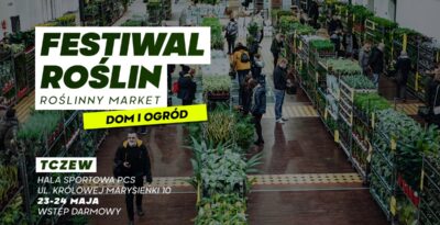 Festiwal Roślin w Tczewie