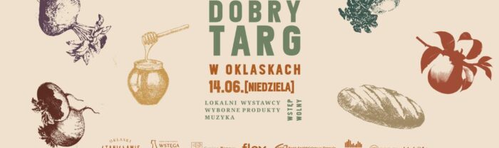 Czerwcowy Dobry Targ w Oklaskach Stanisławie 2026