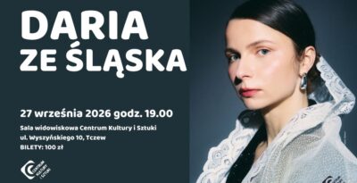 Daria ze Śląska z koncertem w Tczewie