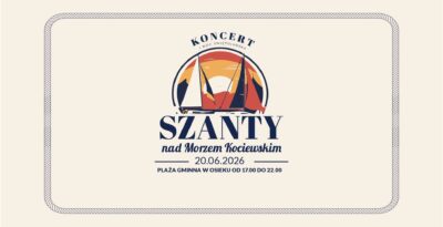 Szanty nad Morzem Kociewskim 2026 – IV edycja
