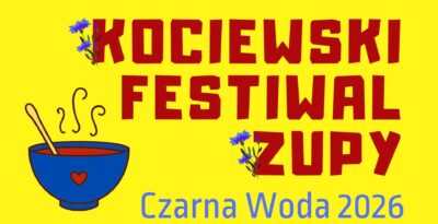 Kociewski Festiwal Zupy w Czarnej Wodzie 2026