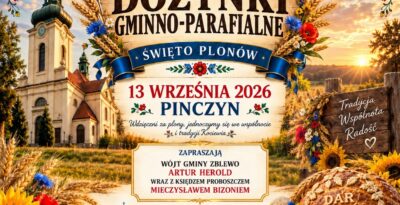 DOŻYNKI GMINNO-PARAFIALNE W PINCZYNIE 2026
