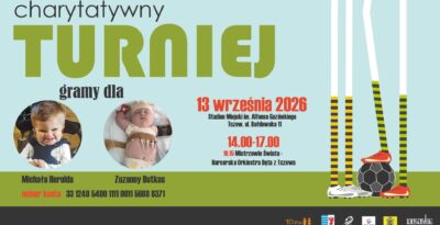 III Turniej Charytatywny w Tczewie Gramy dla Michała i Zuzanny