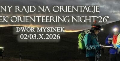 Nocny Marsz na Orientację - MYSINEK ORIENTEERING NIGHT'26