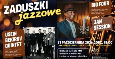 Zaduszki Jazzowe – Usein Bekirov Quintet i Big Four w CKiS Tczew