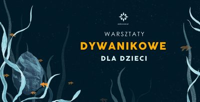Warsztaty dywanikowe dla dzieci w Świeciu